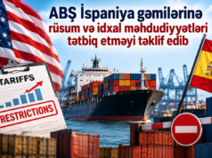 ABŞ İspaniya gəmilərinə rüsum və idxal məhdudiyyətləri tətbiq etməyi təklif edib
